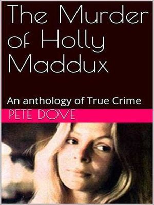 cover image of The Murder of Holly Maddux